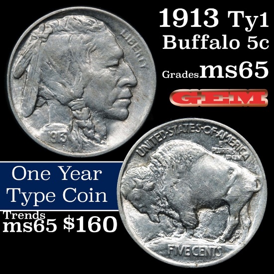 1913-p Ty1 Buffalo Nickel 5c Grades GEM Unc