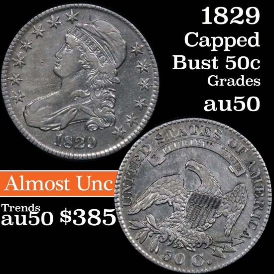 1829 Capped Bust Half Dollar 50c Grades AU, Almost Unc (fc)