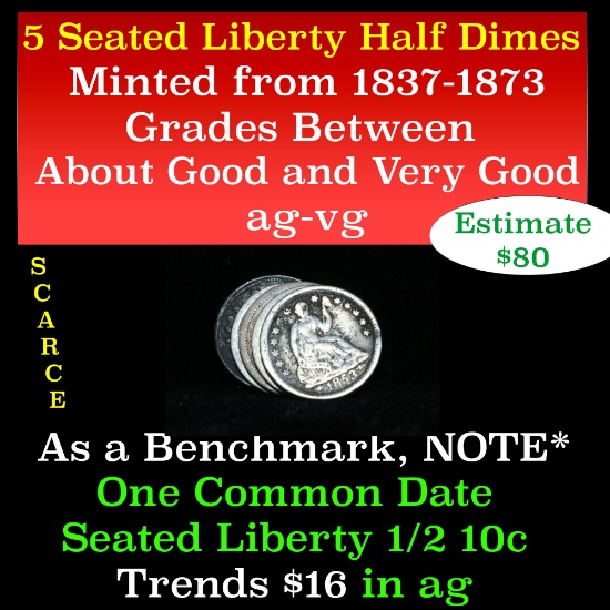 5 Seated Liberty Half Dime 1/2 10c Grades ag-vg