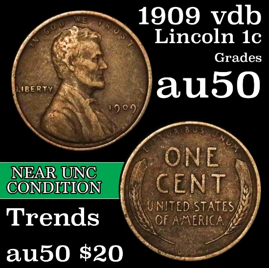 1909 vdb Lincoln Cent 1c Grades AU, Almost Unc
