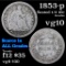 1853-p Seated Liberty Half Dime 1/2 10c Grades vg+