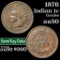 1876 Indian Cent 1c Grades AU, Almost Unc (fc)