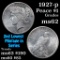 1927-p Peace Dollar $1 Grades Select Unc