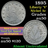 1895 Liberty Nickel 5c Grades AU, Almost Unc