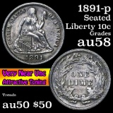 1891-p Seated Liberty Dime 10c Grades Choice AU/BU Slider