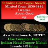 10 Copper Nickel Cents 1c Grades ag
