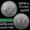 1879-o Morgan Dollar $1 Grades Choice AU