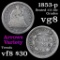 1853-p Seated Liberty Half Dime 1/2 10c Grades vg, very good