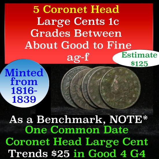 5 Coronet Head Large Cents 1c Grades ag-f