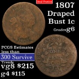 1807 Draped Bust Large Cent 1c Grades g+