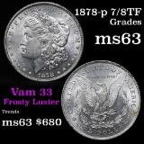 1878-p 7/8tf Vam 33 'Wild doubled legs' Morgan Dollar $1 Grades Select Unc (fc)