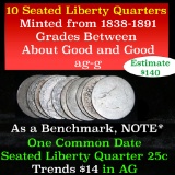 10 Seated Liberty Quarters 25c Grades ag-g