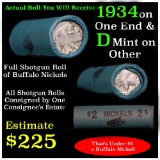 Full roll of Buffalo Nickels, 1934 on one end & a 'd' Mint reverse on other end   Average Circ (fc)