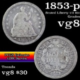 1853-p Seated Liberty Half Dime 1/2 10c Grades vg, very good