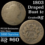 1803 Draped Bust Large Cent 1c Grades ag