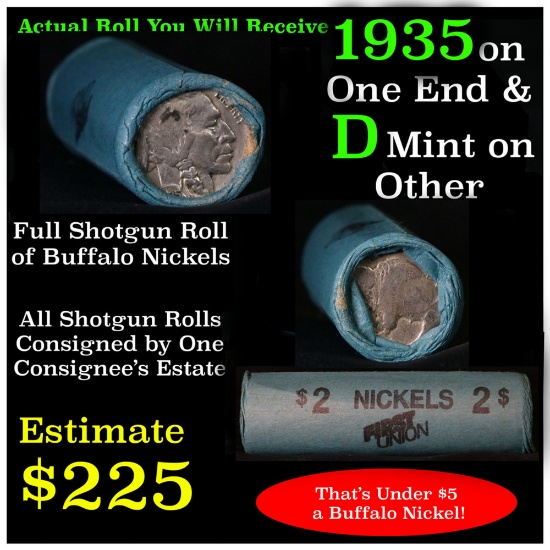Full roll of Buffalo Nickels, 1935 on one end & a 'd' Mint reverse on other end (fc)