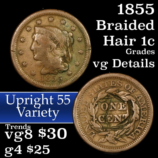 1855 Braided Hair Large Cent 1c Grades vg details