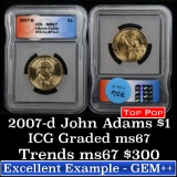 TOP POP 2007-d John Adams Presidential Dollar $1 Graded ms67 by ICG