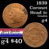 1839 Booby Head Coronet Head Large Cent 1c Grades g, good