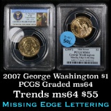 PCGS (2007) Washington Missing Edge Lettering Presidential Dollar $1 Graded ms64 by PCGS
