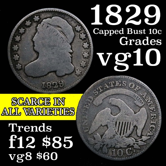 1829 Capped Bust Dime 10c Grades vg+