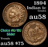 1894 Indian Cent 1c Grades Choice AU/BU Slider