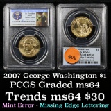 (2007) WASHINGTON MISSING EDGE LETTERING Presidential Dollar $1 Graded ms64 by PCGS