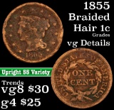 1855 Braided Hair Large Cent 1c Grades vg details