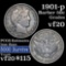 1901-p Barber Half Dollars 50c Grades vf, very fine