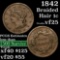 1842 Braided Hair Large Cent 1c Grades vf+