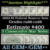 ***Auction Highlight ***5 Consec Serial Number 2003 $5 Fed Res STAR Notes Grades Gem++ CU (fc)