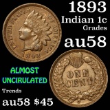 1893 Indian Cent 1c Grades Choice AU/BU Slider