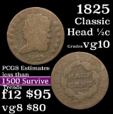 1825 Classic Head half cent 1/2c Grades vg+