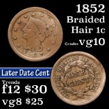 1852 Braided Hair Large Cent 1c Grades vg+