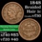 1848 Braided Hair Large Cent 1c Grades vf++