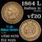 1864 l Indian Cent 1c Grades vf, very fine