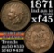 1871 Indian Cent 1c Grades xf+ (fc)