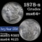 1878-s Morgan Dollar $1 Grades Choice+ Unc