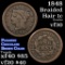 1848 Braided Hair Large Cent 1c Grades vf++