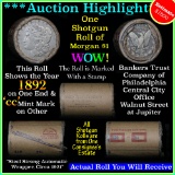 ***Auction Highlight*** Morgan dollar roll ends 1892 & 'cc', Better than average circ (fc)