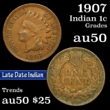 1907 Indian Cent 1c Grades AU, Almost Unc (fc)