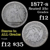 1877-s Seated Liberty Quarter 25c Grades f, fine