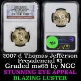 NGC 2007-d Thomas Jefferson Presidential Dollar $1 Graded ms65 By NGC