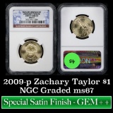 ***Auction Highlight*** NGC 2009-p Zachary Taylor Presidential Dollar $1 Graded ms67 By NGC (fc)