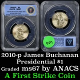 ANACS 2010-p James Buchanan Presidential Dollar $1 Graded ms67 By ANACS