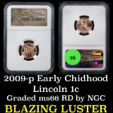 NGC 2009-p Early Childhood Lincoln Cent 1c Graded ms66 rd By NGC