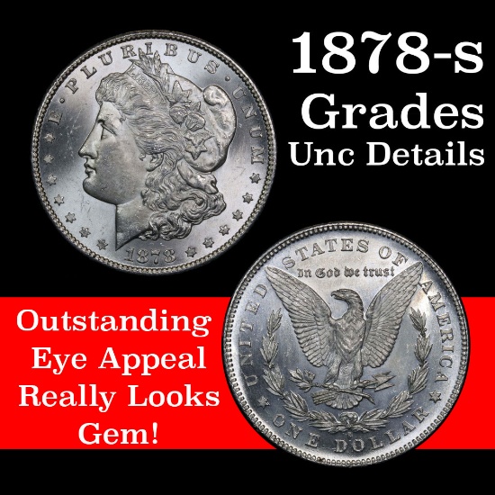 1878-s Morgan Dollar $1 Grades Unc Details