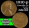 1910-p Lincoln Cent 1c Grades Choice AU