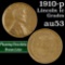 1910-p Lincoln Cent 1c Grades Select AU