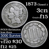 1873 closed 3 Three Cent Copper Nickel 3cn Grades f+